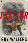 The Traitor - Guy Walters - 9780743274593