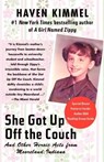 She Got Up Off the Couch - Haven Kimmel - 9780743285001