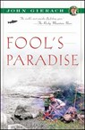 Fool's Paradise - John Gierach - 9780743291743