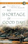 No Shortage of Good Days - John Gierach - 9780743291767
