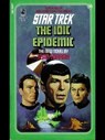 The IDIC Epidemic - Jean Lorrah - 9780743419895