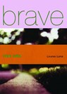 Brave New Girl - Louisa Luna - 9780743421447