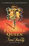 The Fugitive Queen - Fiona Buckley - 9780743457484