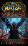 World of Warcraft: War Crimes - Christie Golden - 9780743471305