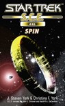 Star Trek: Spin - J. Steven York ; Christina F. York - 9780743496872