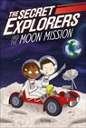 The Secret Explorers and the Moon Mission - KING,  SJ - 9780744049923