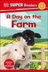 DK Super Readers Level 1 a Day on the Farm - DK - 9780744067057