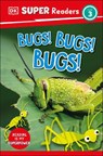 DK Super Readers Level 3 Bugs! Bugs! Bugs! - DK - 9780744072013
