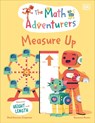The Math Adventurers: Measure Up: Discover Height and Length - Sital Gorasia Chapman - 9780744080339