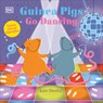Guinea Pigs Go Dancing: A First Book of Opposites - Kate Sheehy - 9780744085334