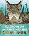 El Libro de Los Animales Insólitos (Animals Lost and Found): Extinción, Conservación Y Supervivencia - Jason Bittel - 9780744089226