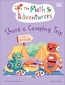 The Math Adventurers Share a Camping Trip: A Story about Division - Sital Gorasia Chapman - 9780744091281