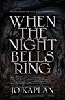 When the Night Bells Ring - Jo Kaplan - 9780744306101