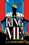 King Me - J. A. Crawford - 9780744306354