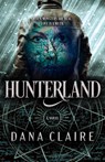 Hunterland - Dana Claire - 9780744307351