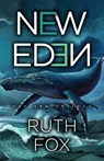 New Eden: Volume 2 - Ruth Fox - 9780744309706
