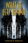 What He Left Behind - Benjamin Bradley - 9780744311969