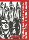 Fighting for Public Services - Fritz Keller ; Andreas Hoferl - 9780745327068