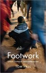 Footwork - HALL,  Tom - 9780745330587