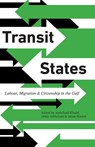 Transit States - Abdulhadi Khalaf ; Omar AlShehabi ; Adam Hanieh - 9780745335209