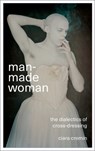 Man-Made Woman - Ciara Cremin - 9780745337128