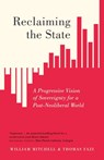 Reclaiming the State - William Mitchell ; Thomas Fazi - 9780745337326