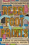 Rebel Footprints - ROSENBERG,  David - 9780745338569