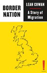 Border Nation - Leah Cowan - 9780745341071
