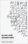 Islam and Anarchism - Mohamed Abdou - 9780745341927
