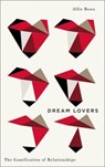 Dream Lovers - Alfie (Royal Holloway University London) Bown - 9780745344874