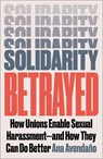 Solidarity Betrayed - Ana Avendano - 9780745349060