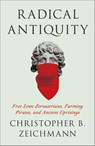 Radical Antiquity - Christopher B. Zeichmann - 9780745350394