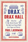 Drax of Drax Hall - Paul Lashmar - 9780745350516