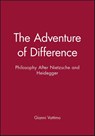 The Adventure of Difference - Gianni Vattimo - 9780745604978