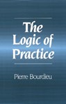 The Logic of Practice - Pierre (College de France) Bourdieu - 9780745610153