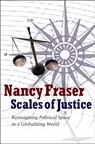 Scales of Justice - Nancy (Northwestern University) Fraser - 9780745644875