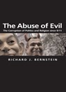 The Abuse of Evil - Richard J. Bernstein - 9780745650487