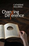 Changing Difference - Catherine (University of Paris-X Nanterre) Malabou - 9780745651095