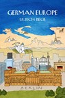 German Europe - Ulrich Beck - 9780745669526