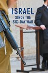 Israel Since the Six-Day War - Leslie Stein - 9780745687353