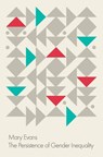 The Persistence of Gender Inequality - Mary Evans - 9780745689951