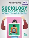 Sociology for AQA Volume 1 - Ken (North Warwickshire and Hinckley College) Browne - 9780745691305