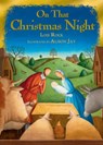 On That Christmas Night - Lois Rock - 9780745965093