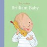 Brilliant Baby - Bob Hartman - 9780745977904