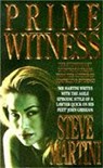 Prime Witness - Steve Martini - 9780747241645