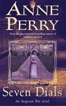 Seven Dials (Thomas Pitt Mystery, Book 23) - Anne Perry - 9780747268987