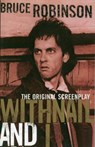 Withnail and I - Bruce Robinson - 9780747538974