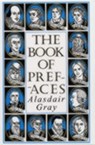 The Book of Prefaces - Alasdair Gray - 9780747559122