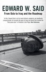From Oslo to Iraq and the Roadmap - Edward W. Said - 9780747576624