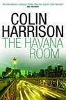 The Havana Room - HARRISON,  Colin - 9780747598176